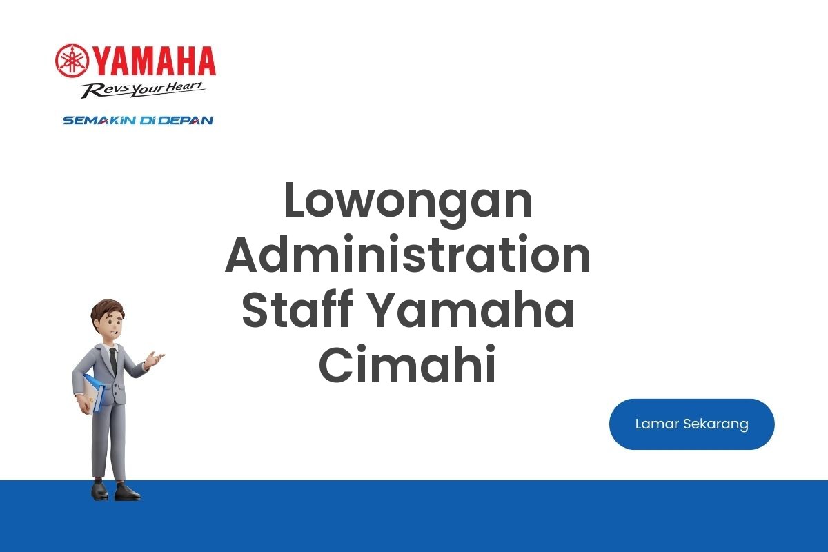 Lowongan Administration Staff Yamaha Cimahi