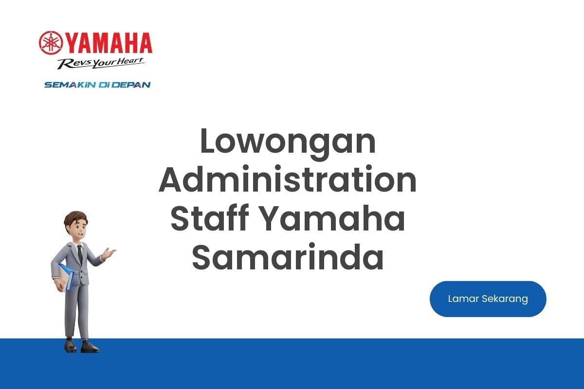 Lowongan Administration Staff Yamaha Samarinda