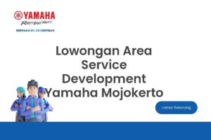 Lowongan Area Service Development Yamaha Mojokerto