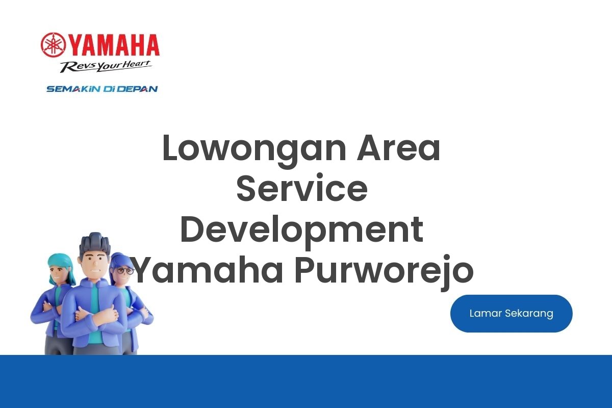 Lowongan Area Service Development Yamaha Purworejo