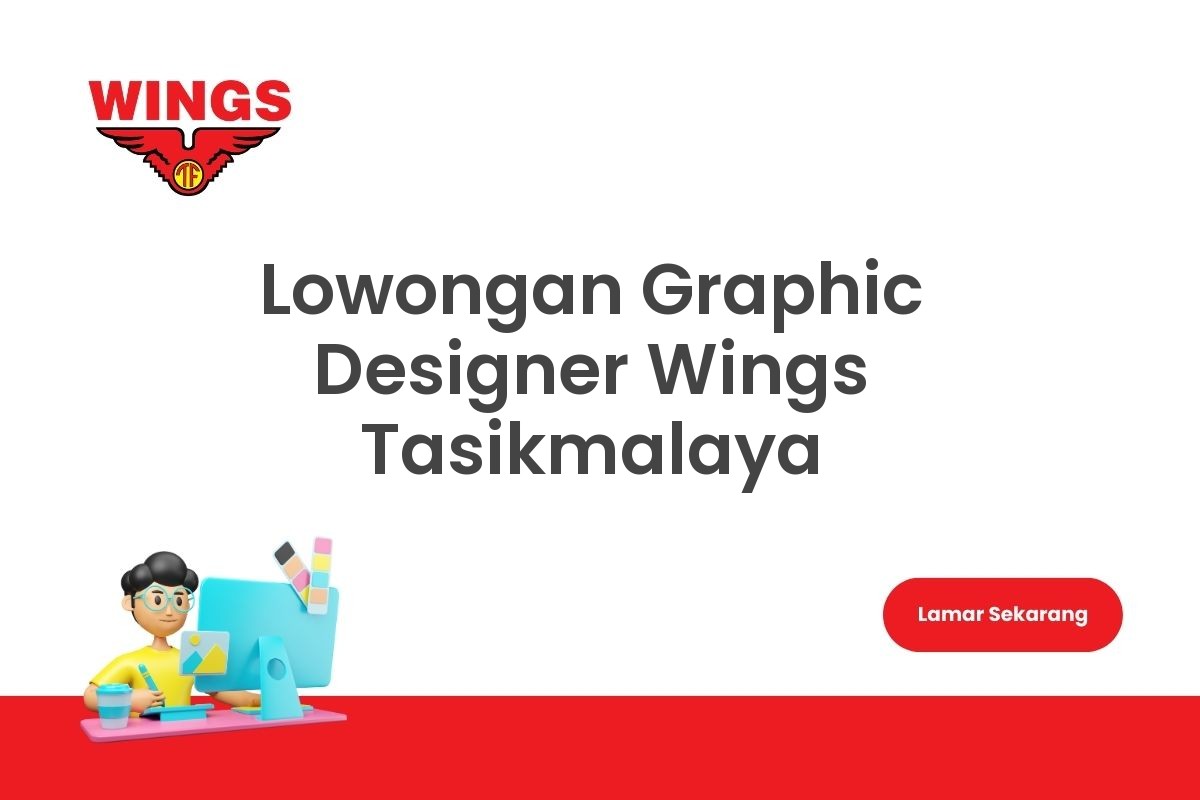 Lowongan Graphic Designer Wings Tasikmalaya