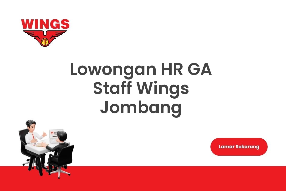 Lowongan HR GA Staff Wings Jombang