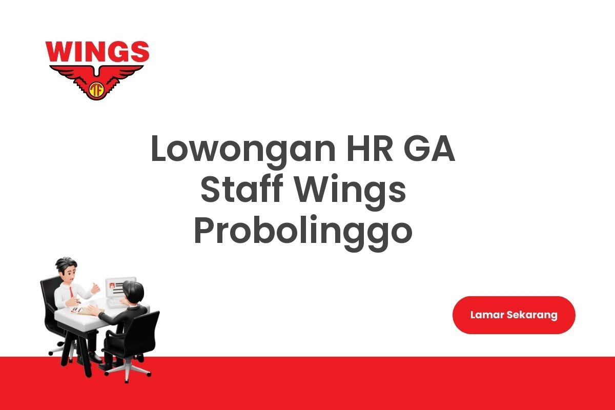 Lowongan HR GA Staff Wings Probolinggo