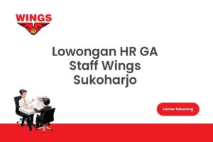 Lowongan HR GA Staff Wings Sukoharjo