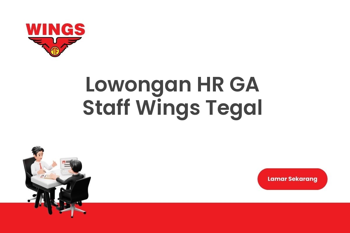Lowongan HR GA Staff Wings Tegal