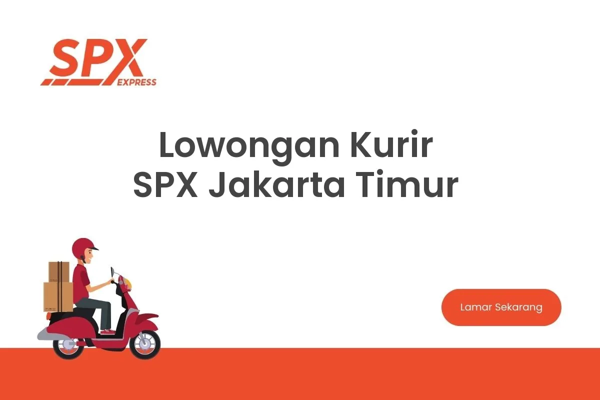 Lowongan Kurir SPX Jakarta Timur