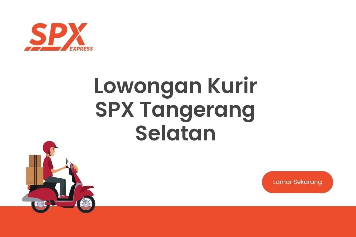 Lowongan Kurir SPX Tangerang Selatan