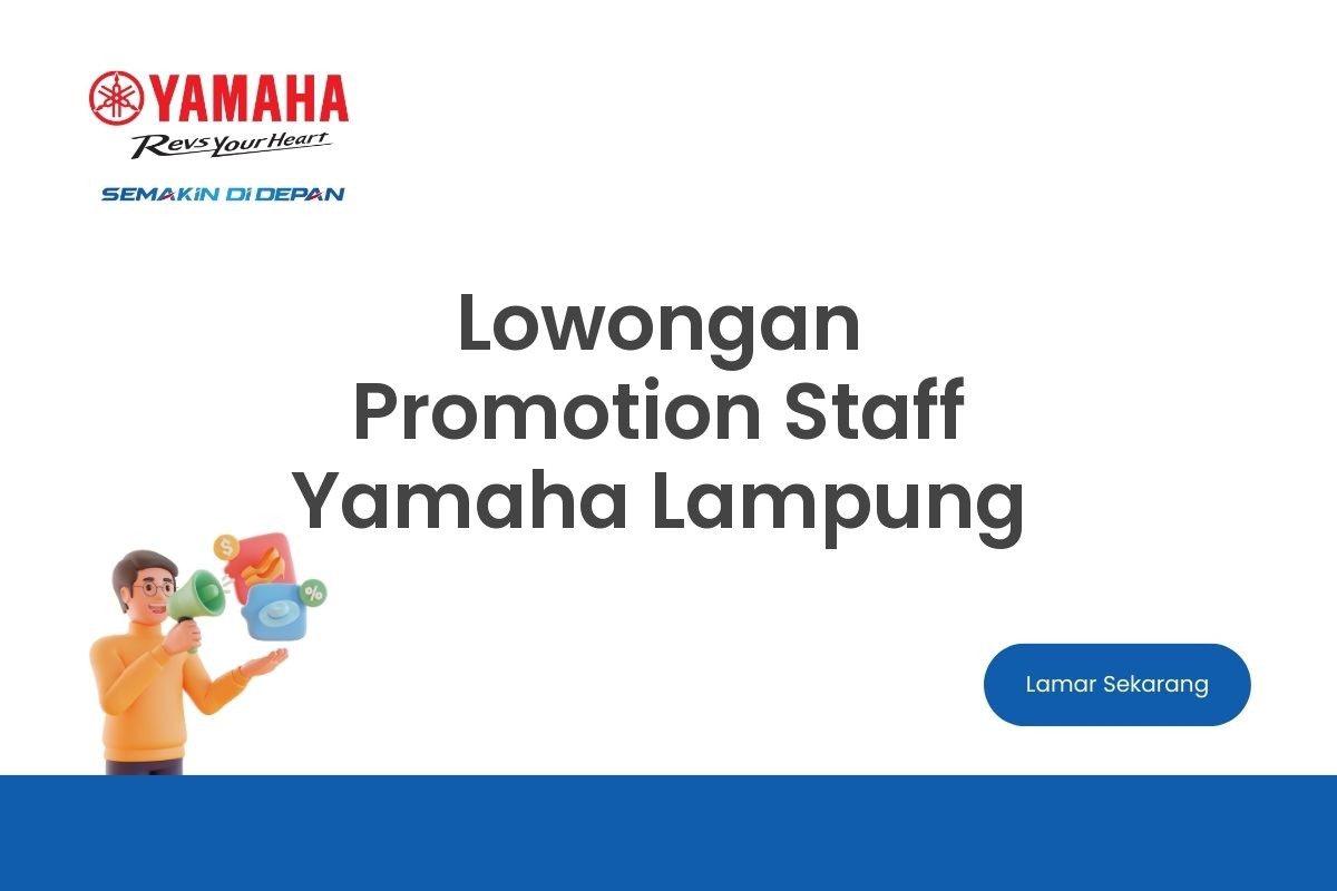 Lowongan Promotion Staff Yamaha Lampung