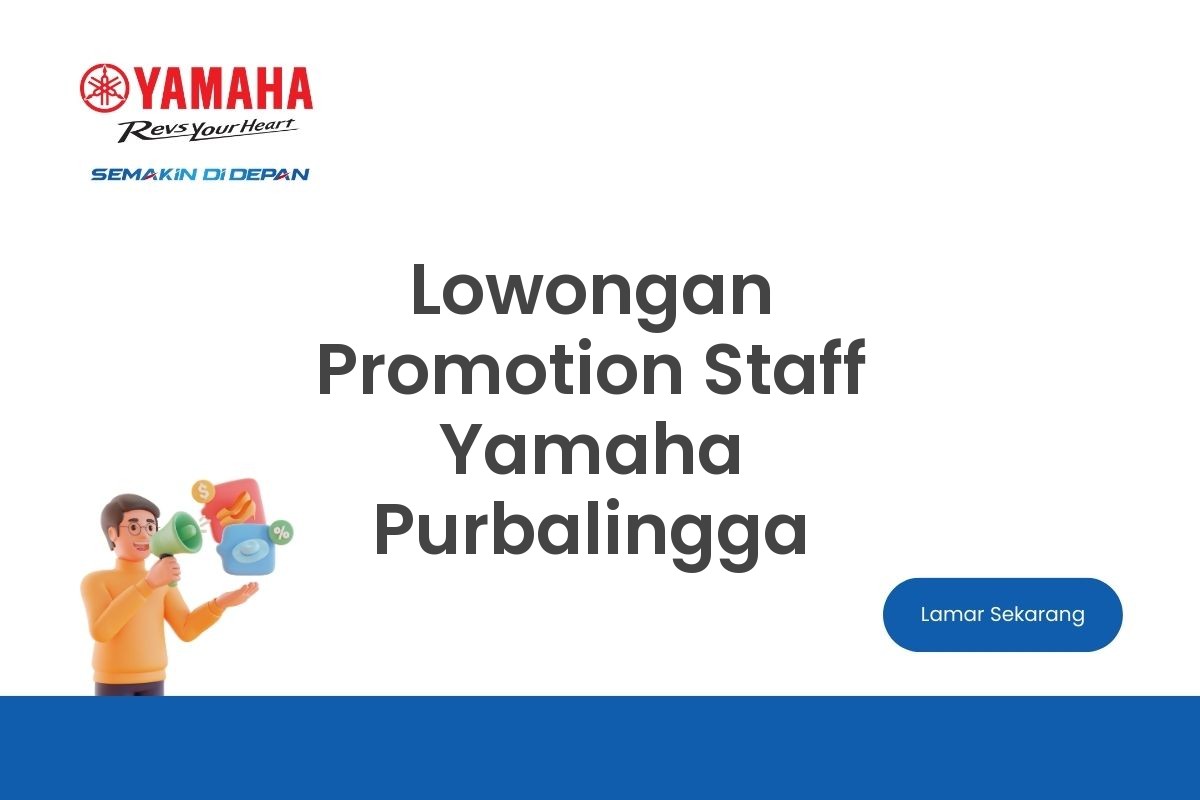 Lowongan Promotion Staff Yamaha Purbalingga
