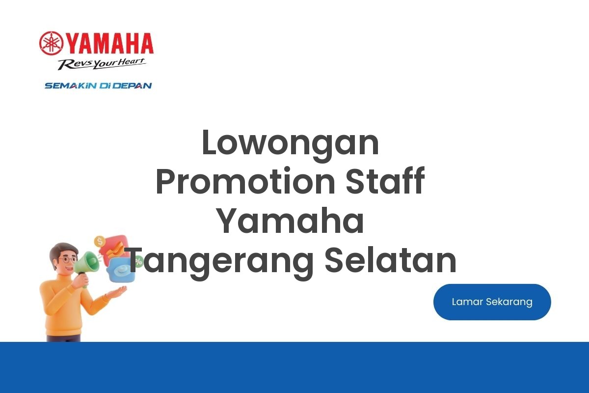 Lowongan Promotion Staff Yamaha Tangerang Selatan