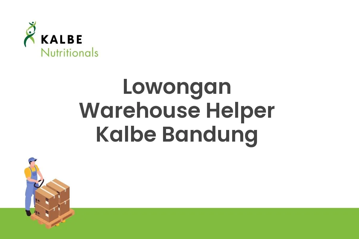 Lowongan Warehouse Helper Kalbe Bandung