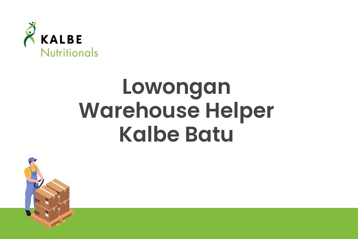 Lowongan Warehouse Helper Kalbe Batu