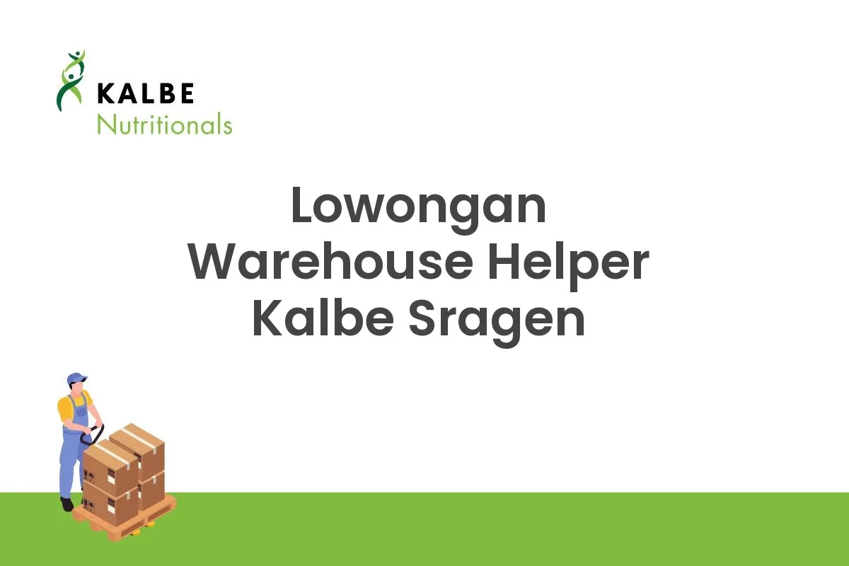 Lowongan Warehouse Helper Kalbe Sragen
