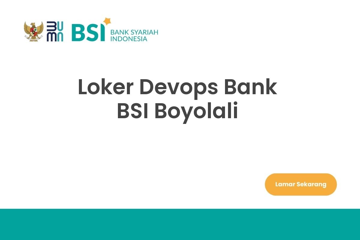 Loker Devops Bank BSI Boyolali